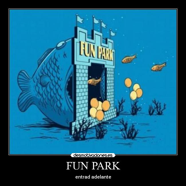 FUN PARK - 
