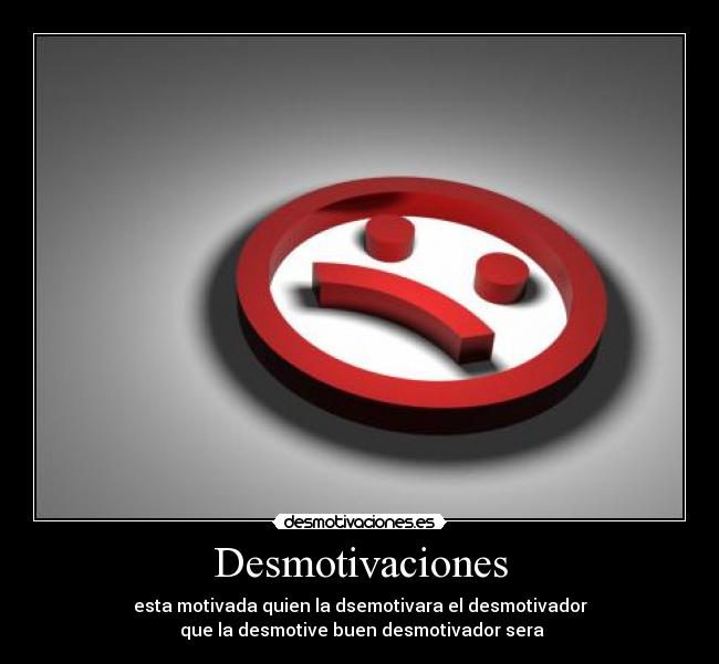 Desmotivaciones - 