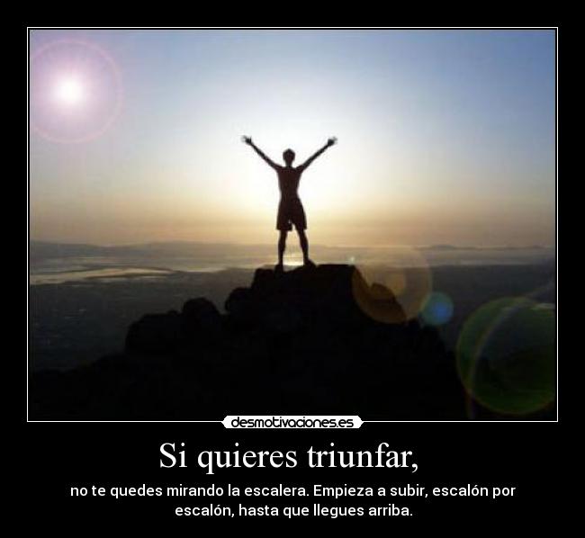 Si quieres triunfar,  - 