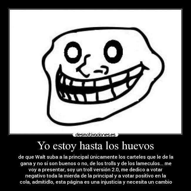 Yo estoy hasta los huevos -