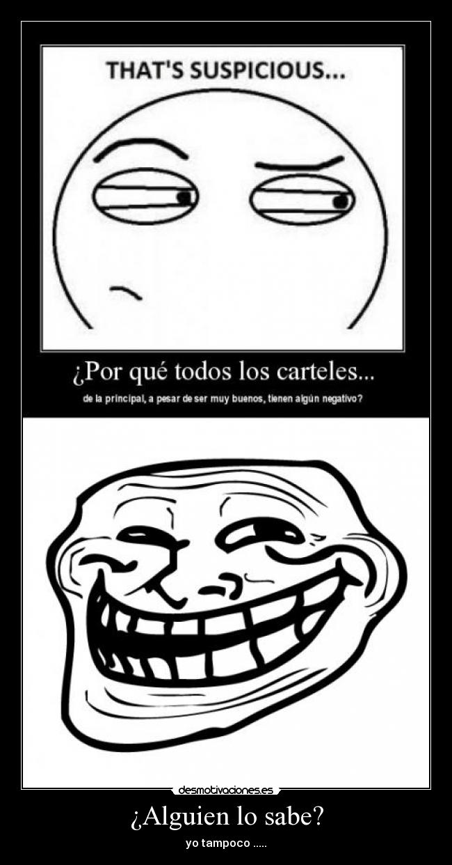 ¿Alguien lo sabe? -