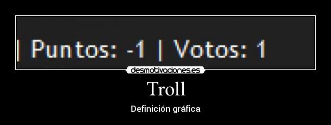 Troll - Definición gráfica