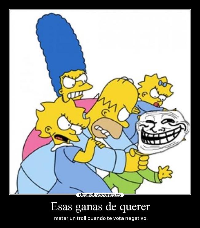 carteles troll face lol los simpson desmotivaciones