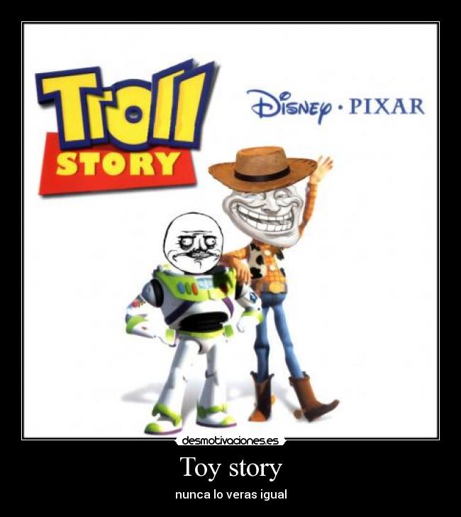 carteles troll toy story desmotivaciones