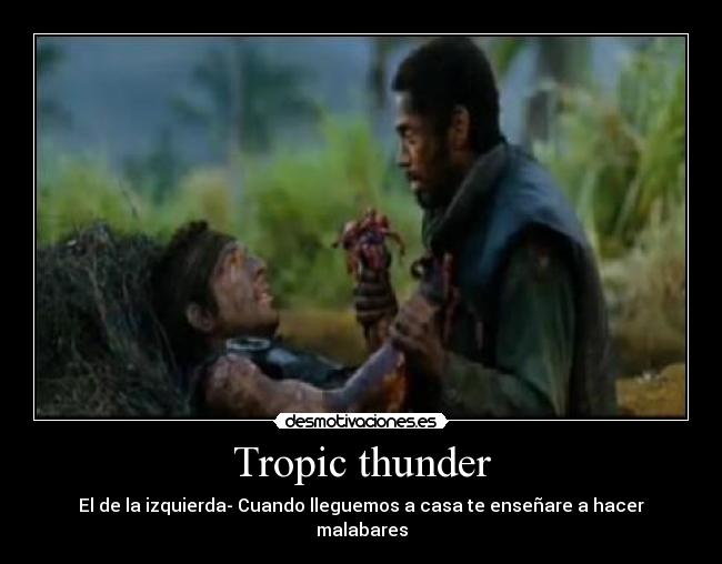 carteles tropic thunder desmotivaciones