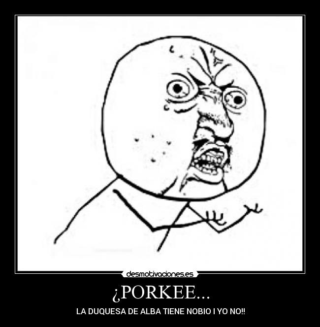 ¿PORKEE... -