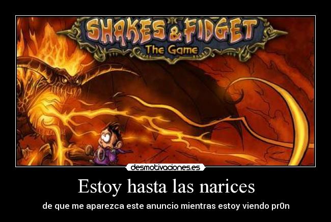 Estoy hasta las narices -