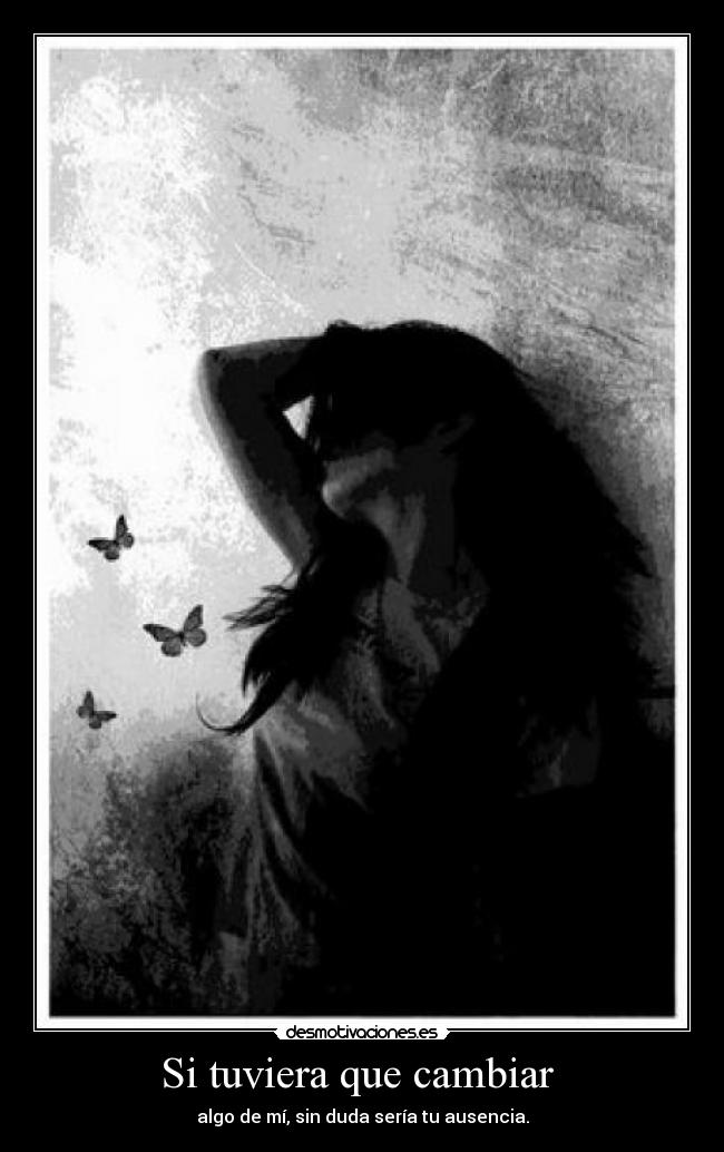 Si tuviera que cambiar  - 