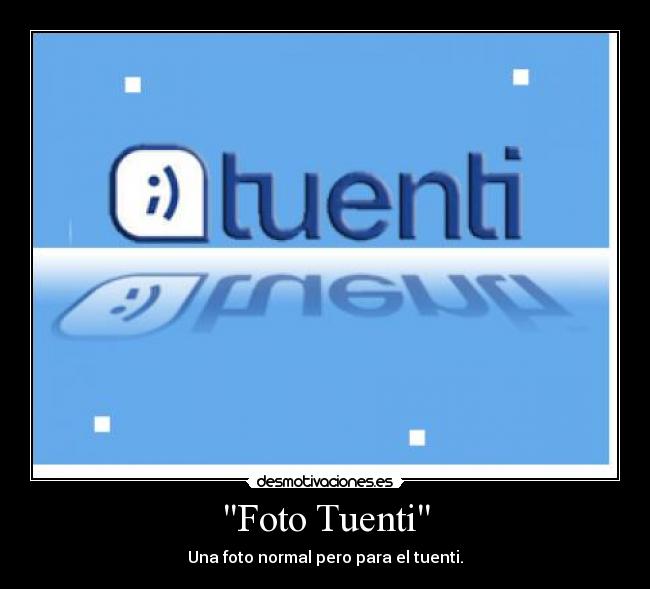 Foto Tuenti - Una foto normal pero para el tuenti.