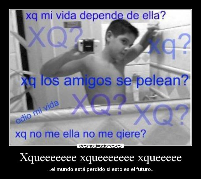 Xqueeeeeee xqueeeeeee xqueeeee -