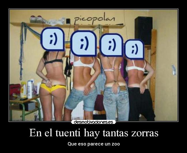 En el tuenti hay tantas zorras - Que eso parece un zoo