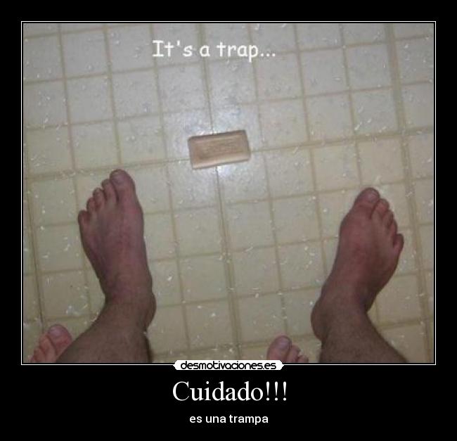 Cuidado!!! - 