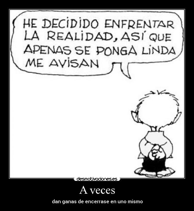 carteles adios realidad desmotivaciones