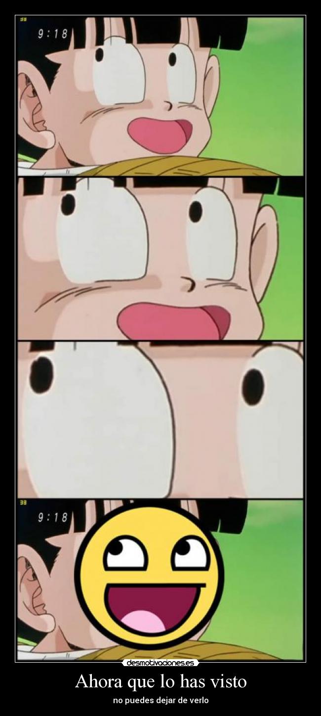 Ahora que lo has visto - no puedes dejar de verlo