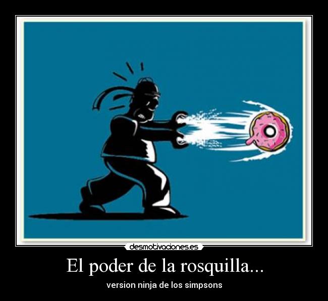 El poder de la rosquilla... - 