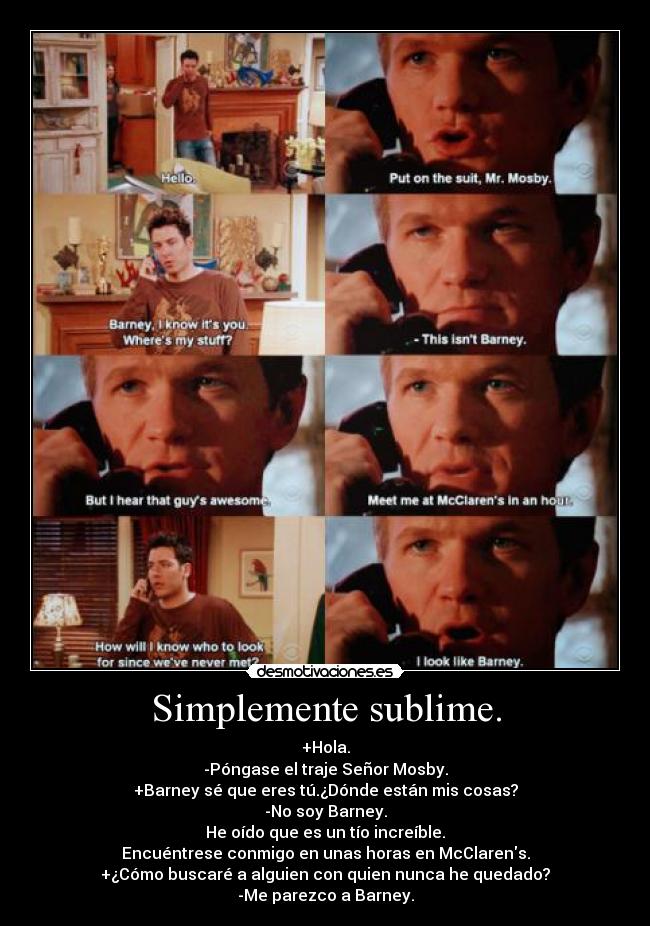 carteles barney stinson como conoci vuestra madre ted mosby sublime desmotivaciones