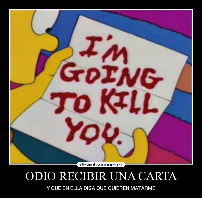 ODIO RECIBIR UNA CARTA - 