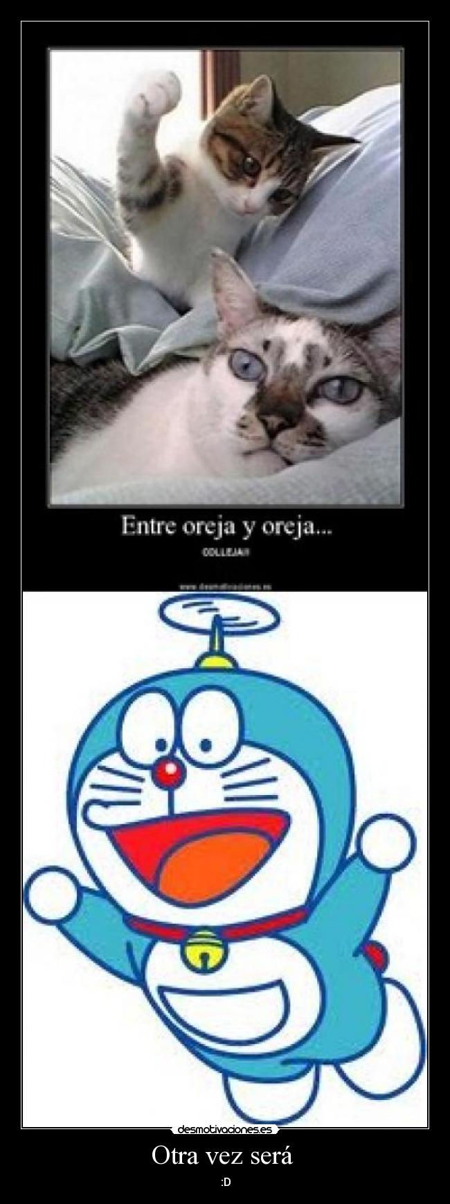 Otra vez será  - :D