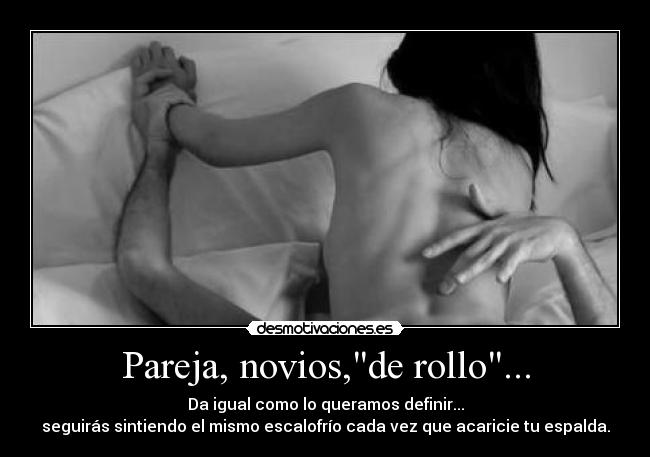 Pareja, novios,de rollo... -