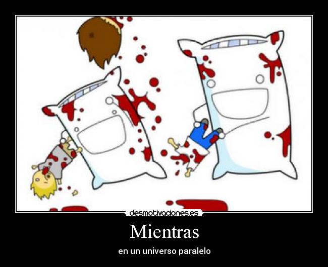 Mientras -