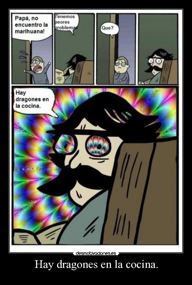 Hay dragones en la cocina. -