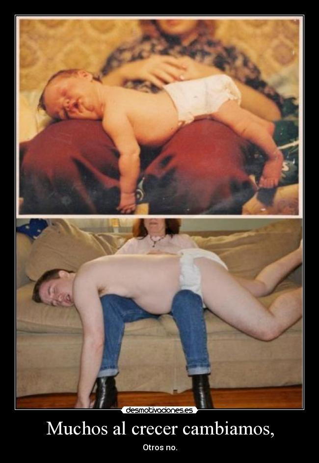 carteles grande madurar bebe gordo madre infancia crecer desmotivaciones