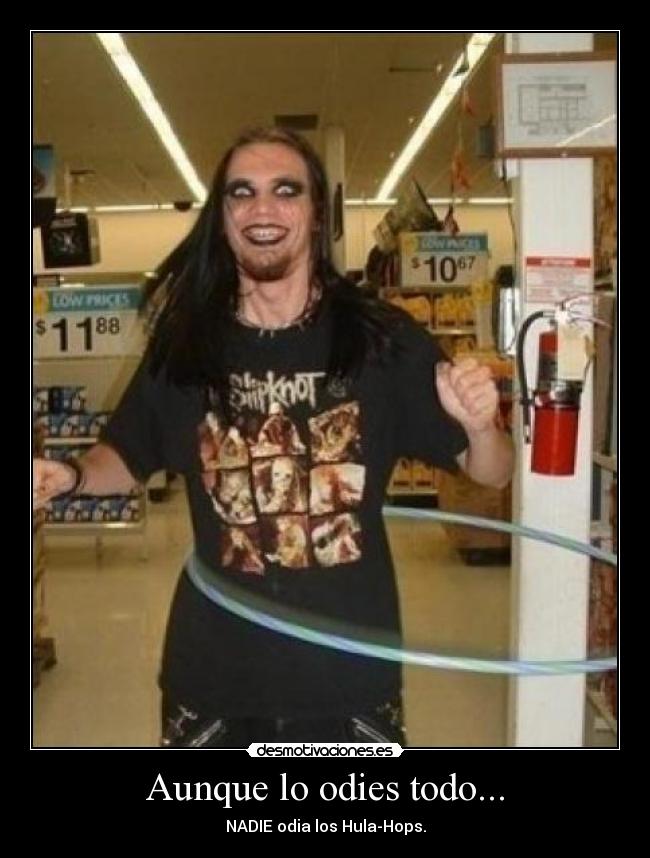 Aunque lo odies todo... - NADIE odia los Hula-Hops.