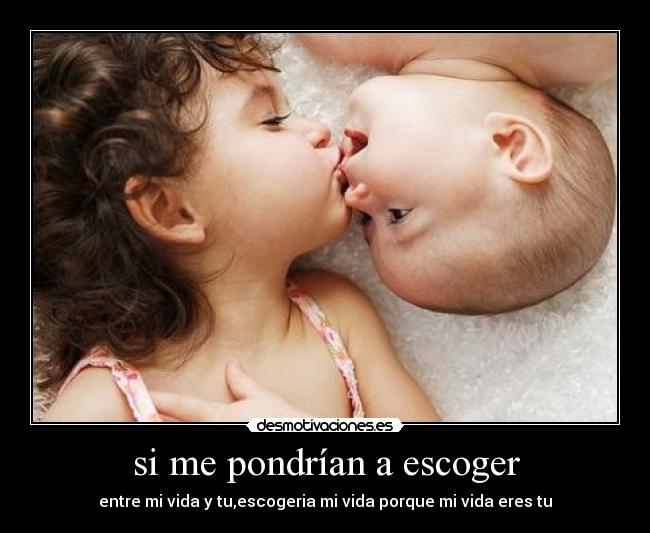 si me pondrían a escoger - 