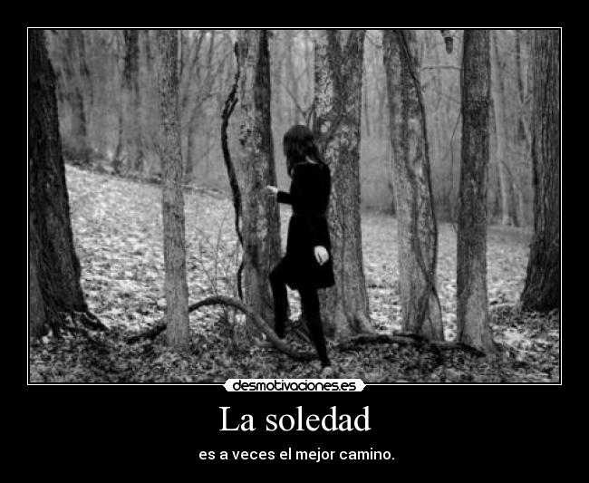 La soledad -