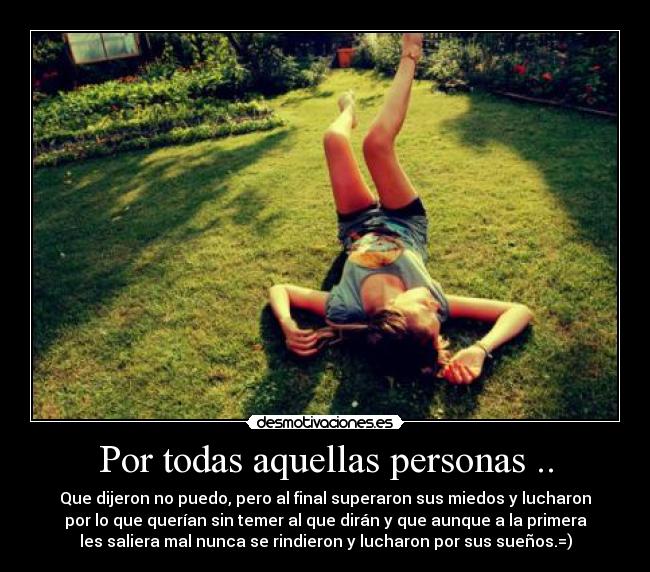 Por todas aquellas personas .. - 