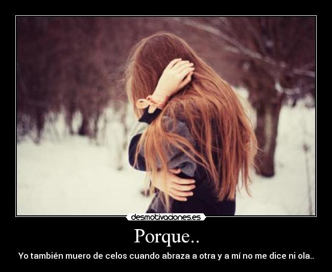 Porque.. -