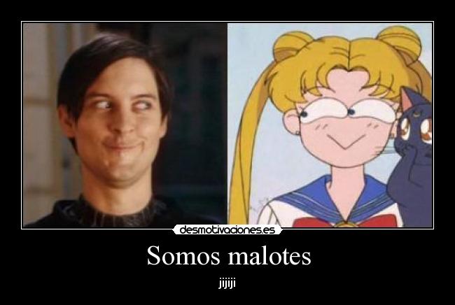 Somos malotes - jijiji