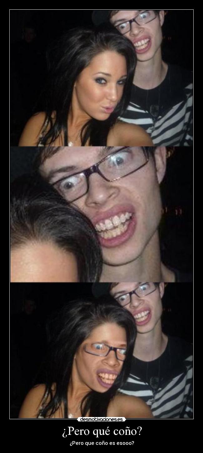 ¿Pero qué coño? -