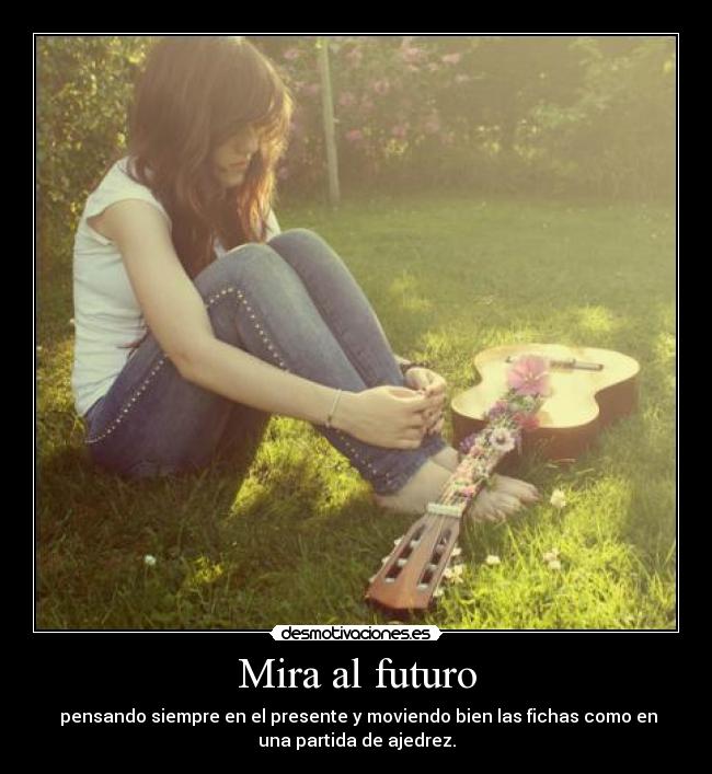 Mira al futuro -