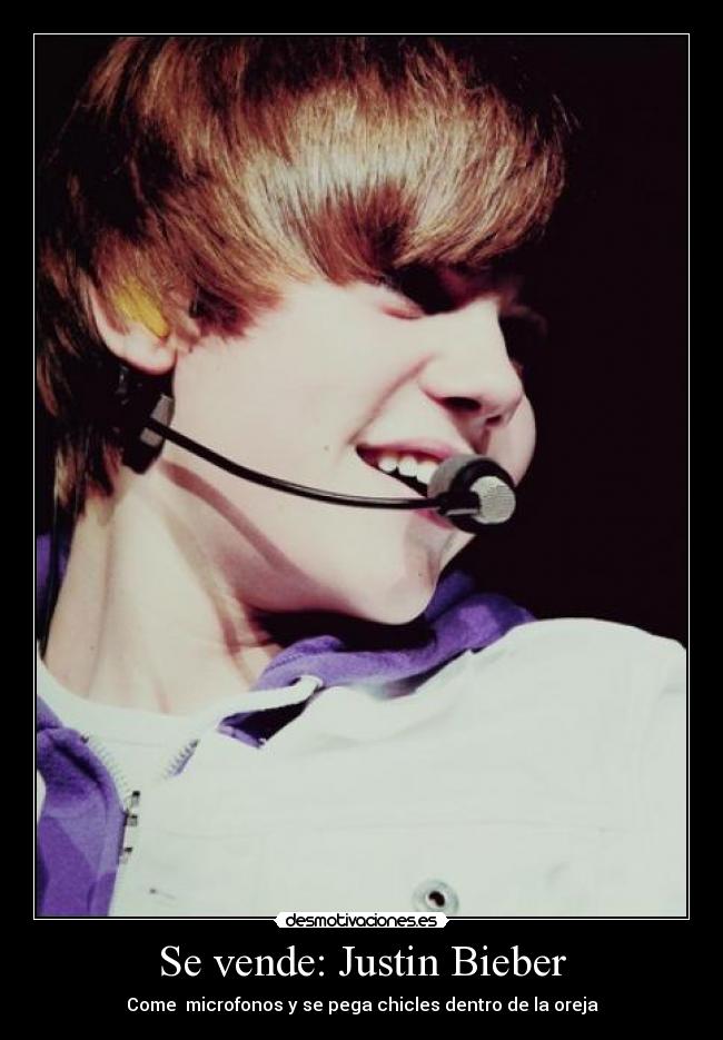 Se vende: Justin Bieber -