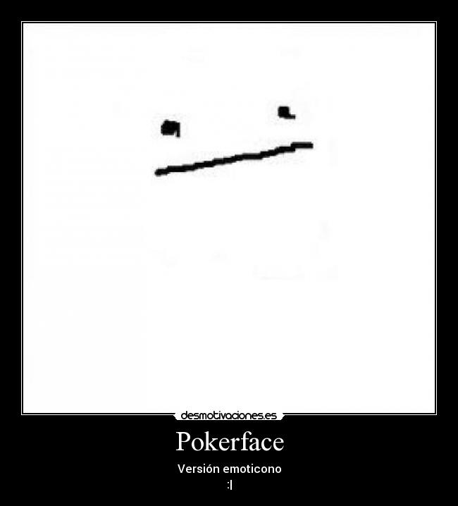 Pokerface -