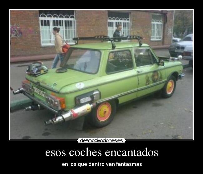 esos coches encantados -