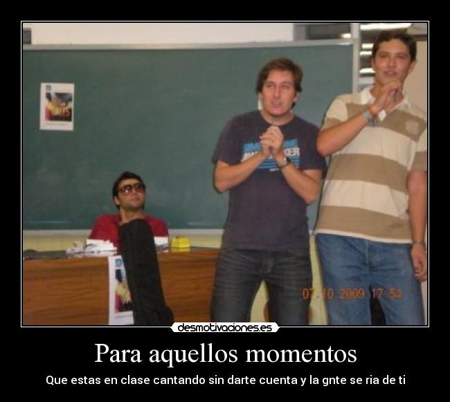 Para aquellos momentos -