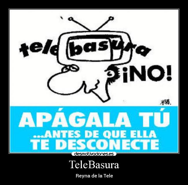 TeleBasura - Reyna de la Tele