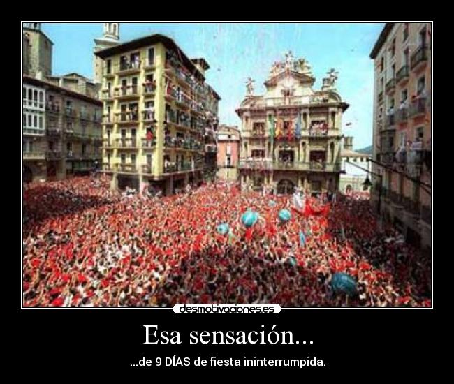 Esa sensación... -