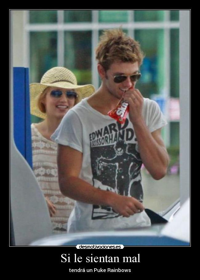 Si le sientan mal -