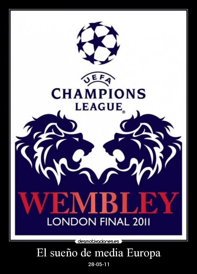 El sueño de media Europa -