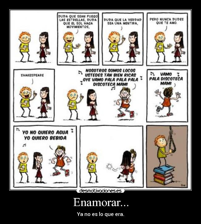 Enamorar... - Ya no es lo que era.