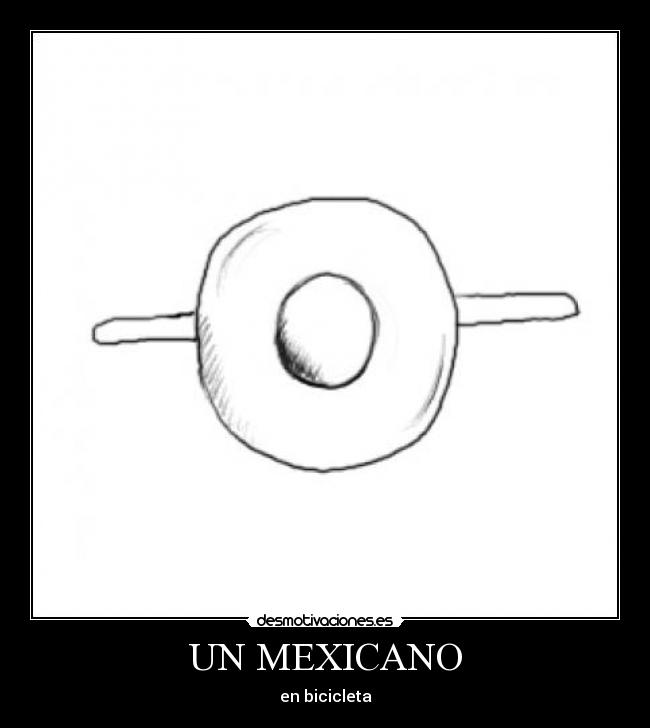 UN MEXICANO -