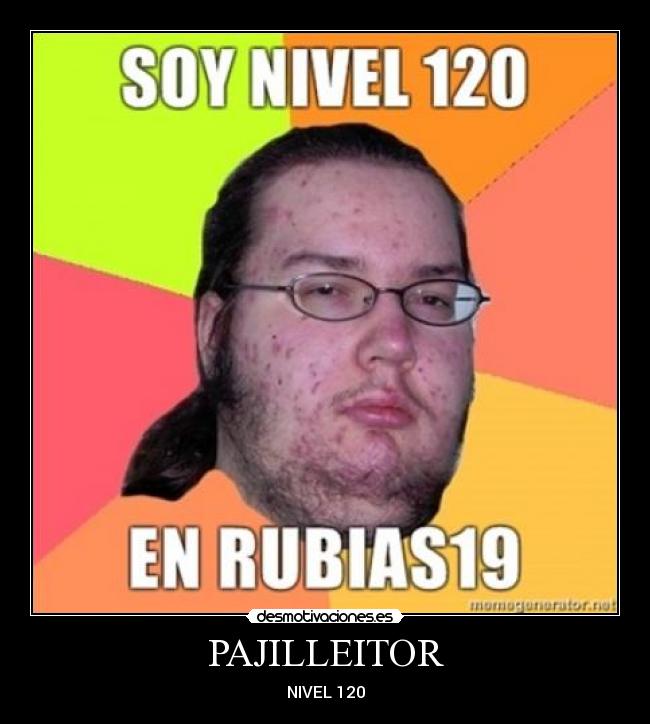 PAJILLEITOR - NIVEL 120