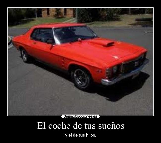 El coche de tus sueños - y el de tus hijos.