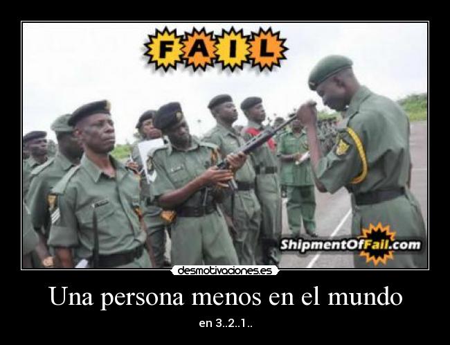 Una persona menos en el mundo - en 3..2..1..