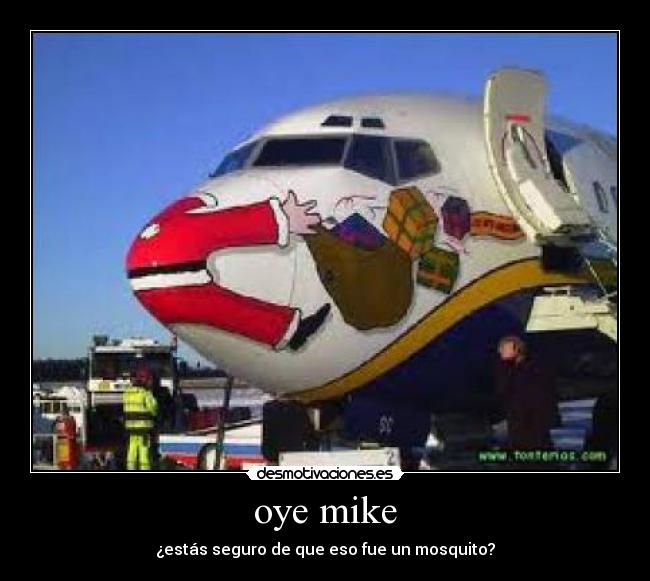 oye mike - 