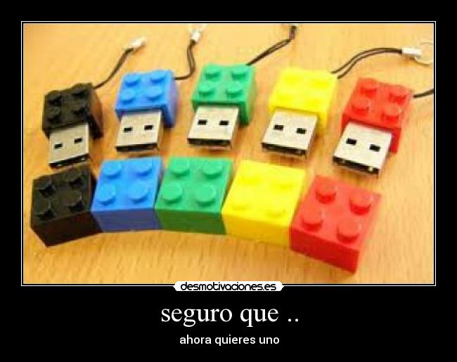seguro que .. - ahora quieres uno
