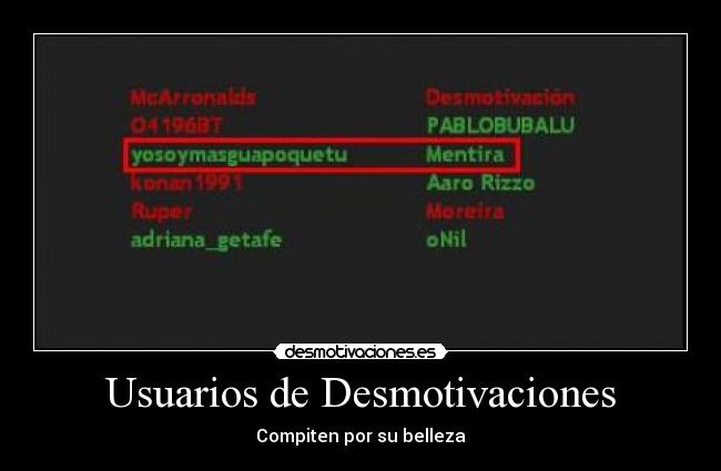 Usuarios de Desmotivaciones - Compiten por su belleza